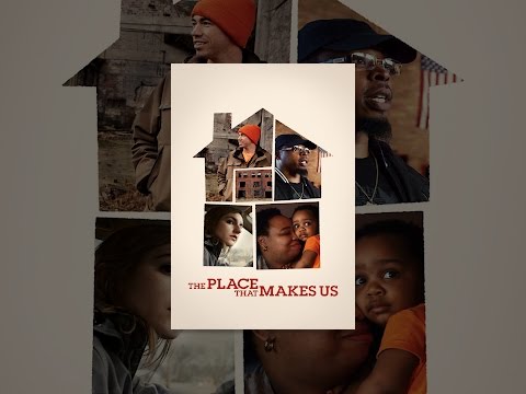 The Place That Makes Us