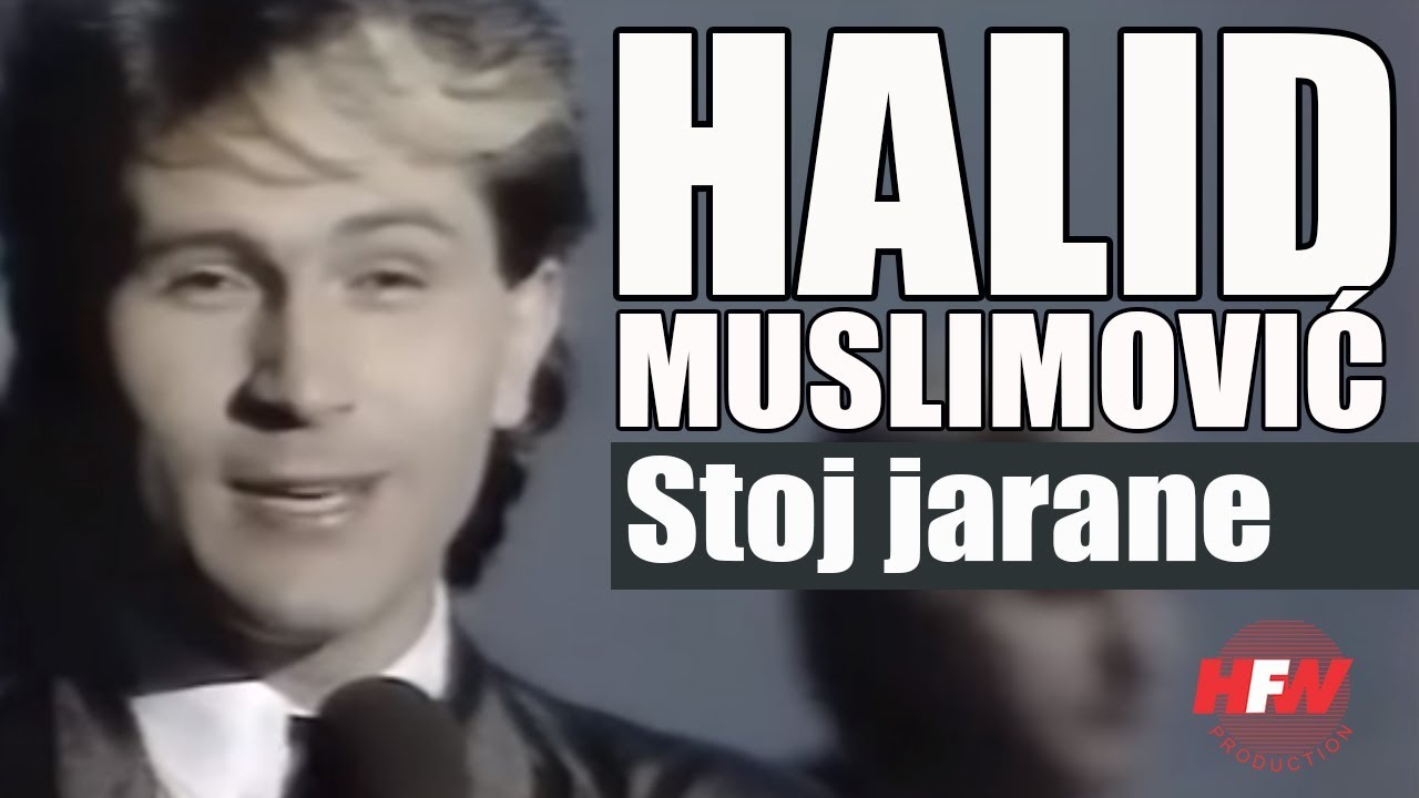 Halid Muslimovic - Stoj jarane - Tv Poster - (RTB 1986)
