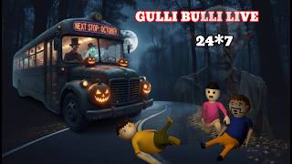 GULLI BULLI HORROR STORY LIVE - 24*7 | GULLI BULLI LIVE screenshot 4