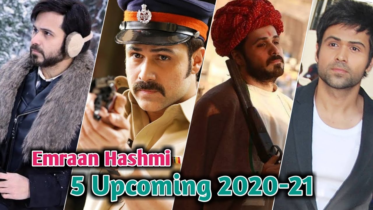05 Emraan Hashmi Upcoming Movies 2020-21 | Super Hit ...