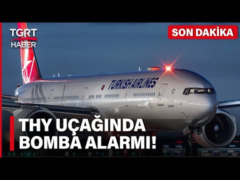 #SONDAKİKA | Türk Hava Yolları Uçağında Bomba Alarmı! Acil İniş Yaptı - TGRT Haber