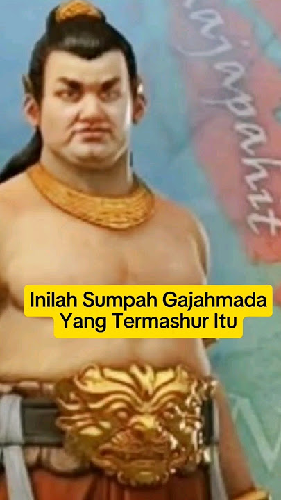 isi sumpah palapa Gajahmada