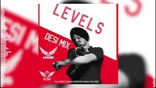 Level Desi Mix - Sidhu Moose Wala - DJ SSS DJ Hans