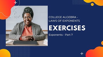 Laws of Exponents - Exercises