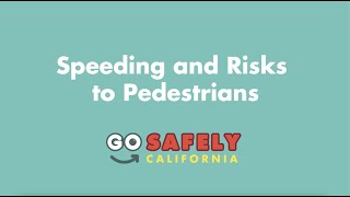 Did You Know Video Series: Speeding and Risk to Pedestrians