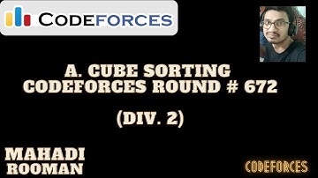 A. cube sorting || Codeforces round # 672  (Div. 2)  | CODEFORCES | (BANGLA)