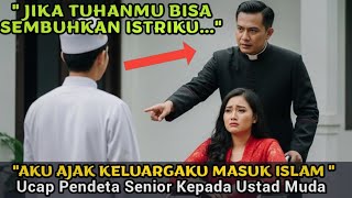 Viral ‼️ Pendeta Menantang Takdir: Jika Istriku Sembuh, Aku Masuk Islam!