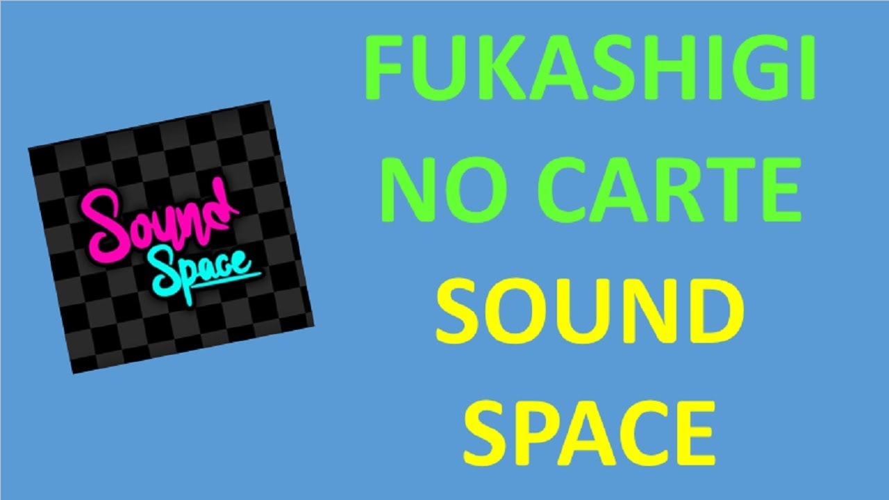 sound space gameplay, roblox sound space, roblox sound space fuka...