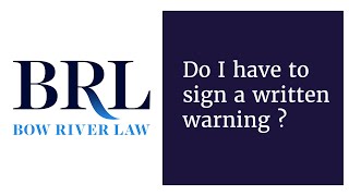 S1 E21: Do I have to sign a written warning?