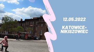 KATOWICE - NIKISZOWIEC - 23.05.2022