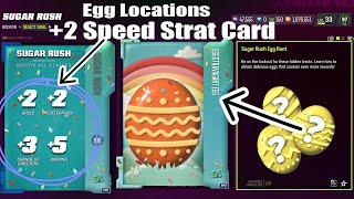 Sugar Rush Easter Egg Locations!! Strat Card Gives +2 Speed to EVERYBODY and Helps Outdated Cards!!