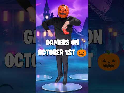 Gamers On October 1st 🎃