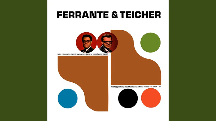 Ferrante and Teicher - Topic