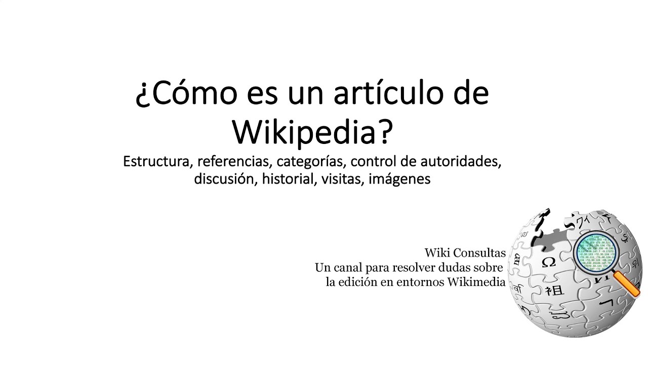 ¿Cómo es un artículo de Wikipedia?