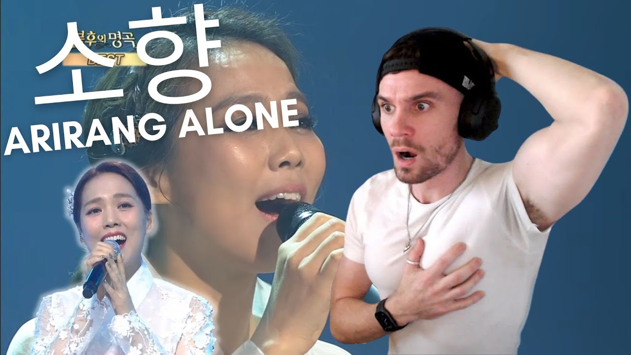 Mind-Blowing Reaction to Sohyang's Arirang Alone!