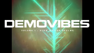 Demovibes vol 1 : Slow motion realms (mixtapes from the Demoscene)