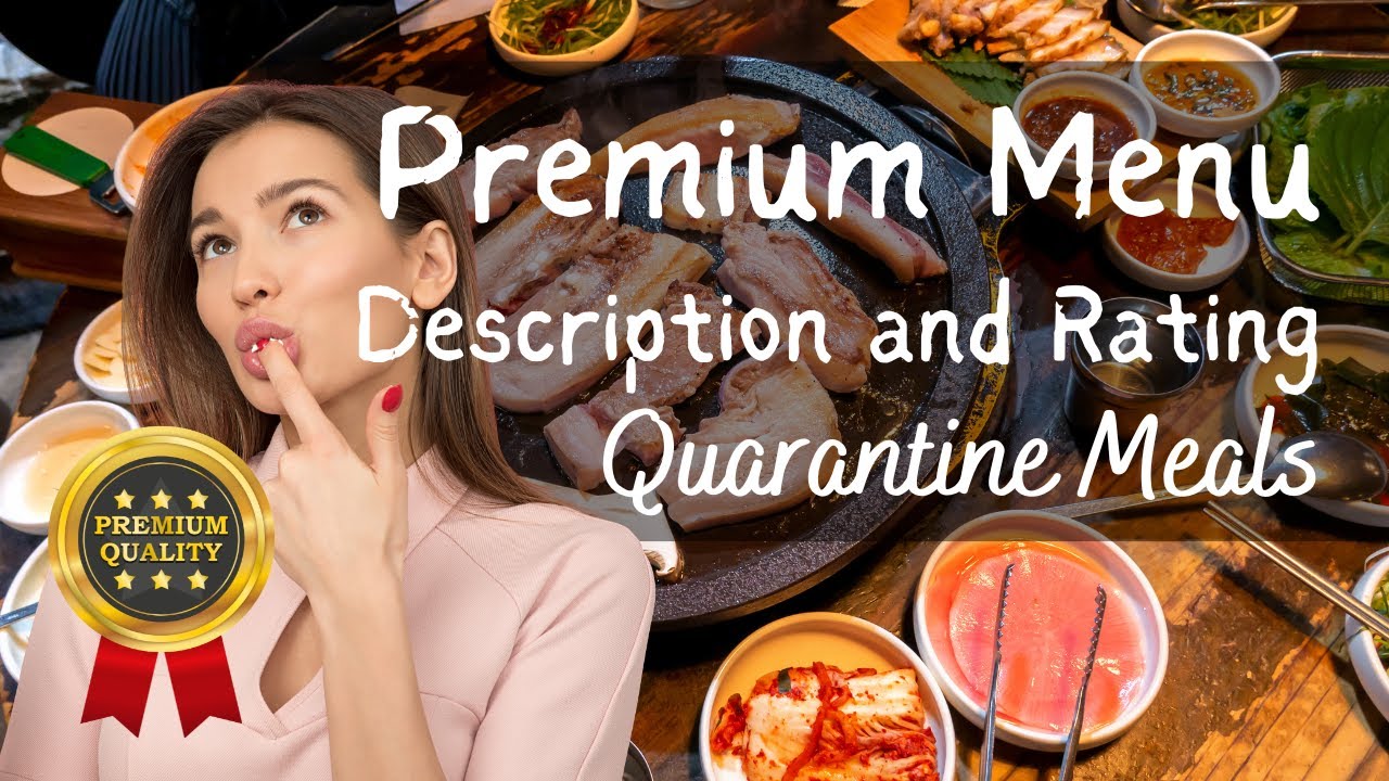 Hotel Quarantine Premium Menu Meals, Description and Rating. The Langham Hong Kong. 7 days stay.