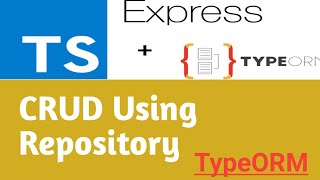 Repository | #8 | Node Js TypeORM MySql in Hindi