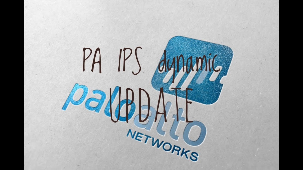 Palo Alto IPS dynamic update YouTube