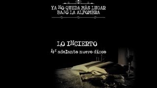 Video thumbnail of "La Chancha Muda - Lo Incierto"