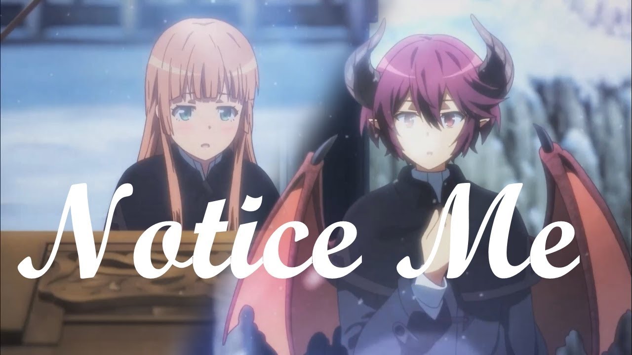 Ann x Grea「AMV」Notice Me