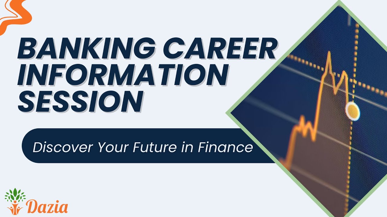 Banking Career Information Session - YouTube