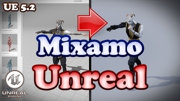 Mixamo to Unreal Tutorial - Unreal Engine 5.2