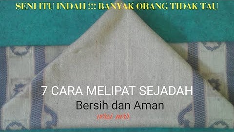 7 CARA MELIPAT DAN MERAPIKAN SEJADAH - agar selalu bersih dan rapi versi mrr