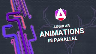 Angular Animations Tutorial: Parallel Animations