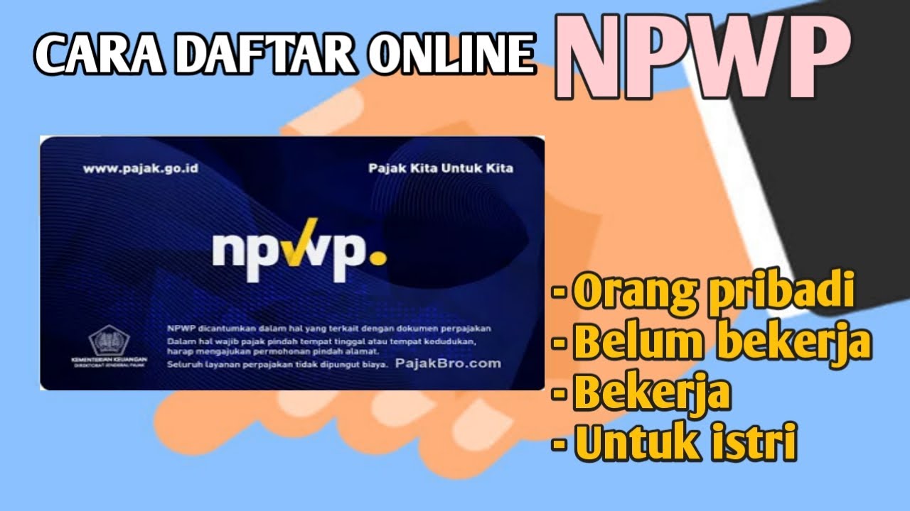 CARA BUAT NPWP ONLINE | YOUTUBER PAKAI NPWP | ORANG PRIBADI, ISTRI