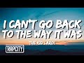 Miniature de la vidéo de la chanson I Can't Go Back To The Way It Was (Intro)