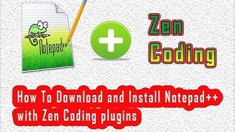 Install Notepad++ and use Zen Coding | HTML Tutorial | Bangla Tutorial |