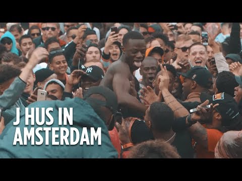 J Hus is Plottin' in Amsterdam - J Hus is Plottin' in Amsterdam
