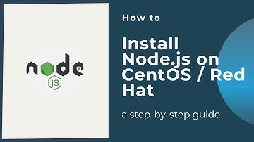 How to install Node.js on CentOS / Red Hat