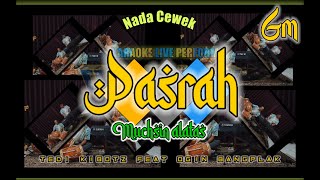 Pasrah karaoke  (Muchsin alatas) nada cewek Gm