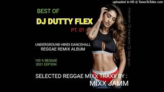 06. YE AAG THI DIL MEIN [TU CHOR MAIN SIPAHI 1995] (DANCEHALL MIXX) - DJ DUTTY FLEX