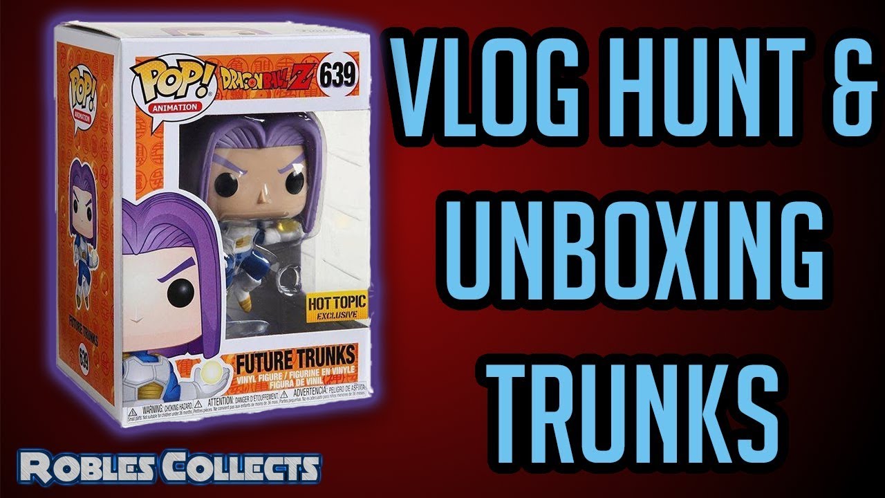 VLOG + Unboxing Trunks Hot Topic 