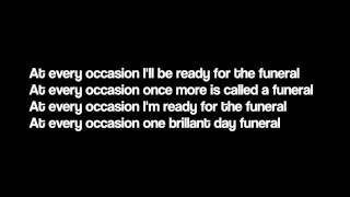 Video thumbnail of "The Funeral - Band Of Horses (Lyrics)"