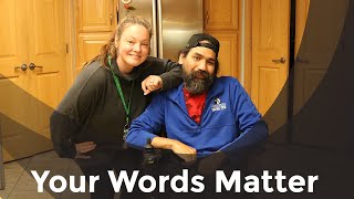 Your Words Matter