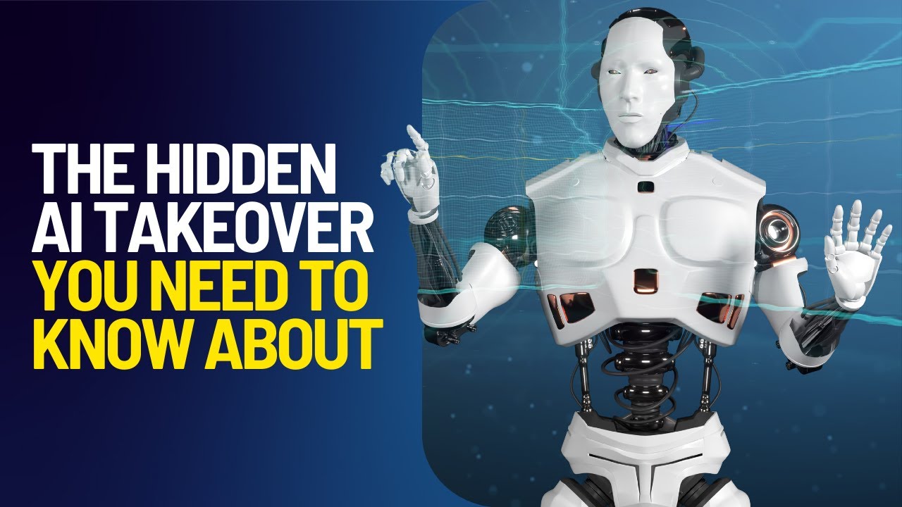 The Hidden AI Takeover You Need to Know About - YouTube