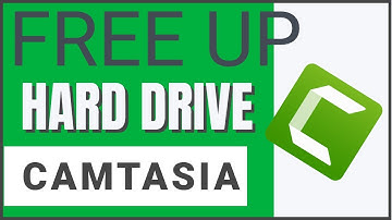 Free Up Hard Drive Space from Camtasia