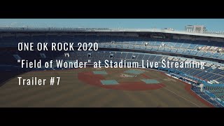 ONE OK ROCK “Field of Wonder” – Preview Trailer #7