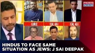 Hindus To Face The Same Situation That Jews Faced Before Second  World War, Says J Sai Deepak
