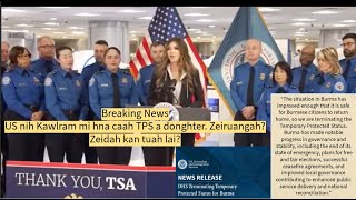 Nov 24, 2025 II US nih Kawlram mi caah TPS a donghter, zeiruangah? Zeidah kan tuah lai?