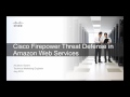 Cisco NGFW in AWS - Part 3: Threat Policy Blocking Malware (2016)