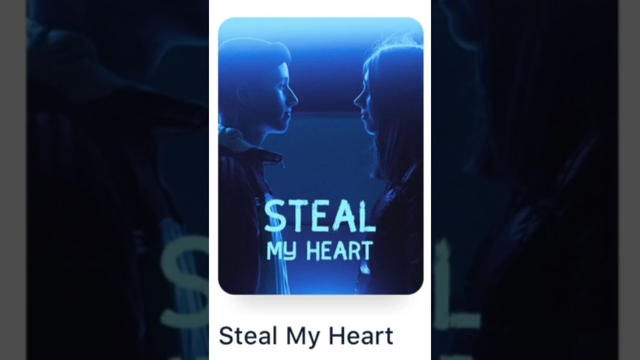 Steal My Heart ️ (151155) YouTube