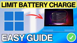 How to Limit Battery Charge in Windows 11 (EASY GUIDE) 2026