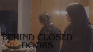 Behind Closed Doors by Sophia S