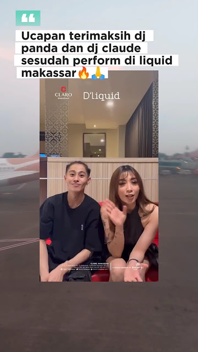 Thank you to Liquid Makassar DJ Panda and DJ Claudea #djpanda #djpandaofficial