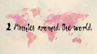 2 Minutes around the World: Choosing a Program